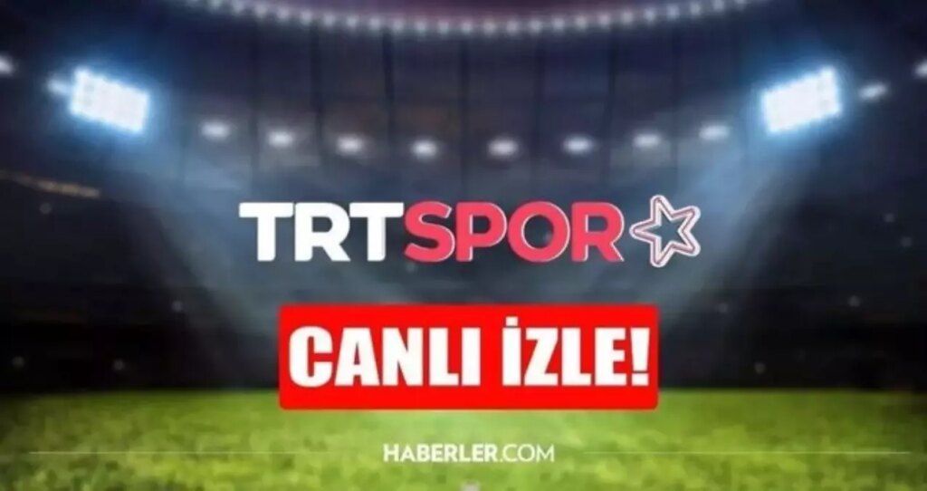 trt spor yildiz canli mac izle trt spor yildiz canli yayin izle hd W5vTMR9Z.jpg