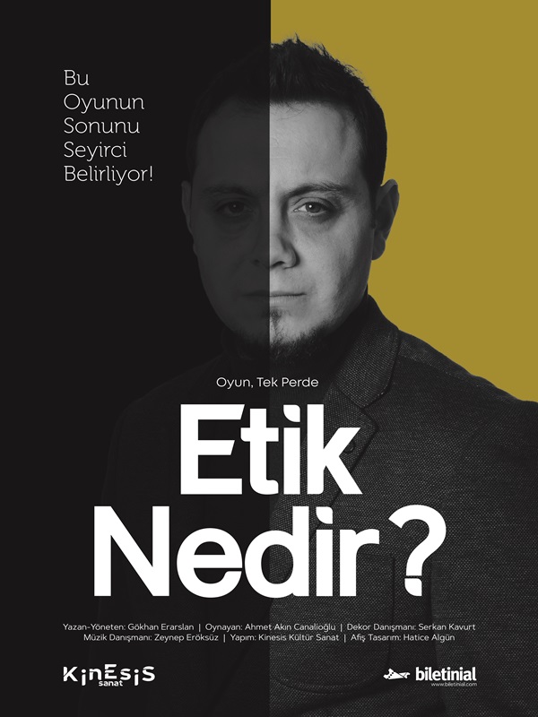 Etik Nedir? Tiyatro Gösterimi