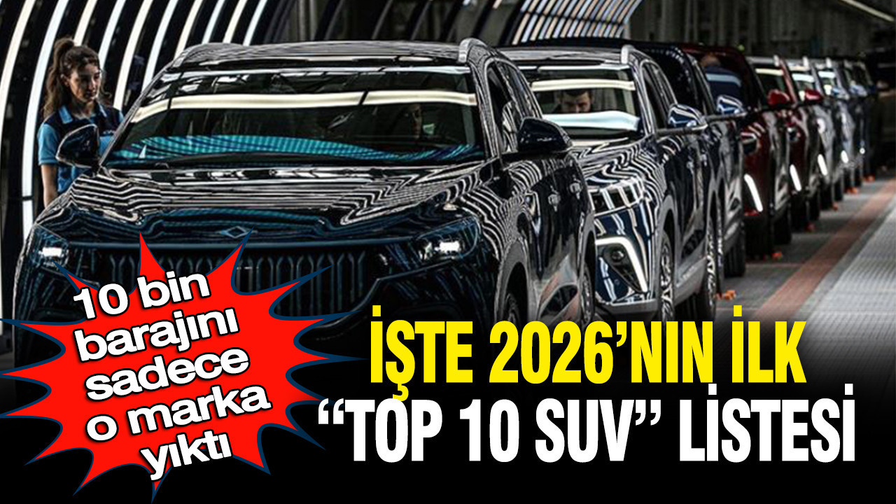 10-bin-barajini-yikan-tek-marka-o-oldu-iste-2026nin-ilk-top-10-listesi-IPmgzeNy